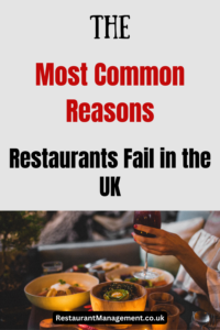 The Common Reasons Why Restaurants Fail