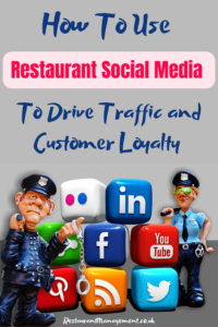 Use Restaurant Social Media To Drive Traffic And Customer Loyalty