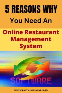 5 Reasons Why You Need An Online Restaurant Management System