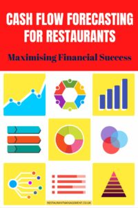 Cash Flow Forecasting for Restaurants: Maximizing Financial Success