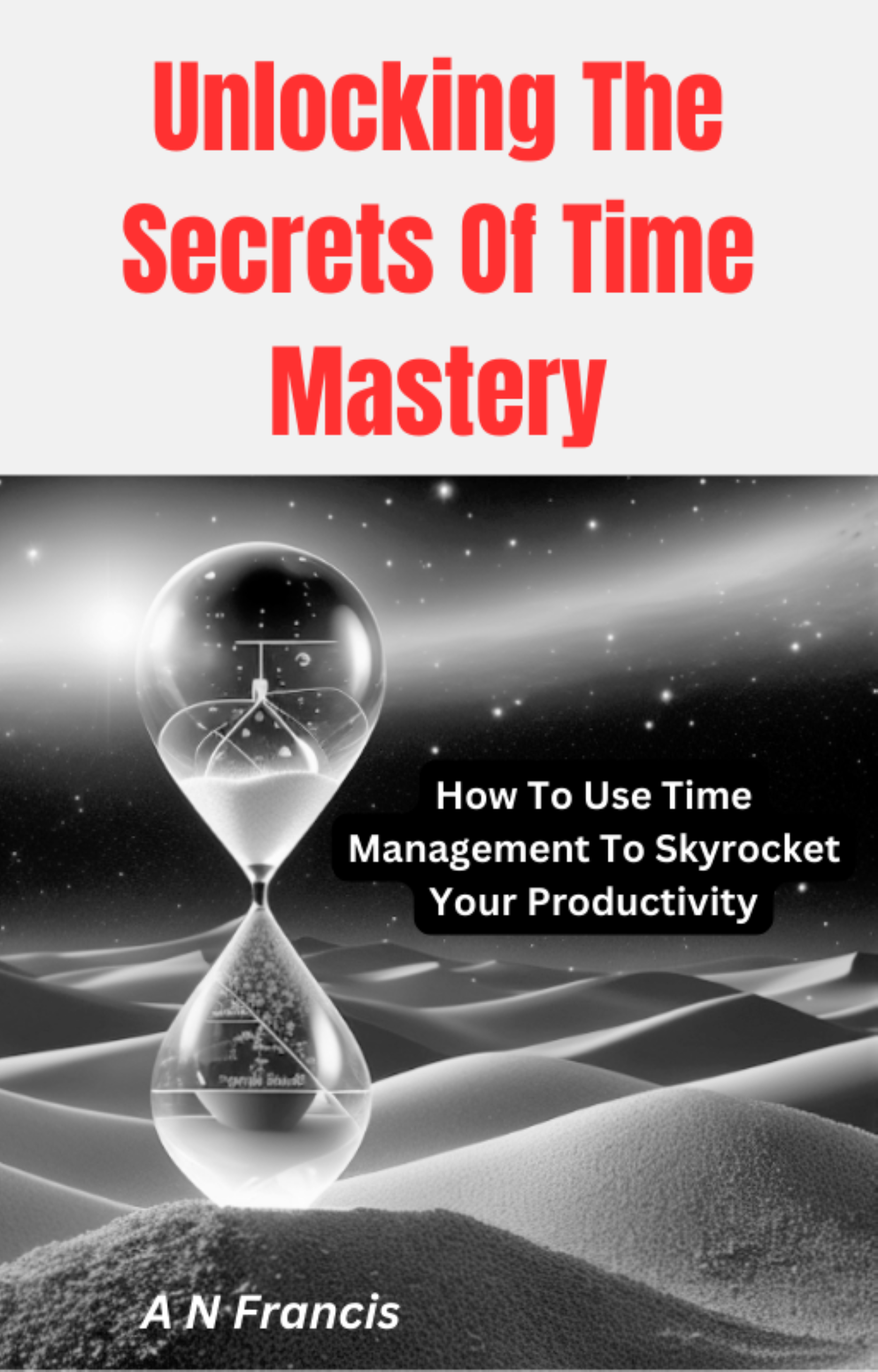 The Secrets Of Time Mastery