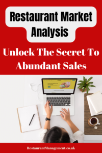 Restaurant Market Analysis: Unlock The Secret To Abundant Sales