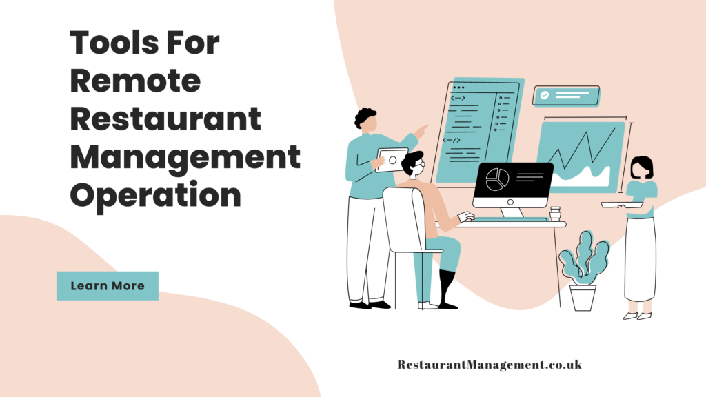 Tools For Remote Restaurant Management Operation