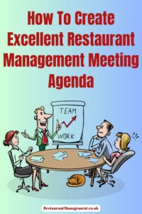 How To Create Excellent Restaurant Management Meeting Agenda