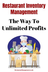 Restaurant Inventory Management: The Way To Unlimited Profits