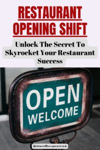 Restaurant Opening Shift: Unlock The Secret To Skyrocket You Restaurant