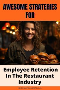 Employee Retention In The Restaurant Industry