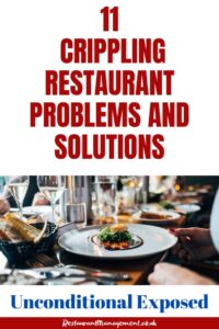 11 Restaurant Management Problems and Solutions