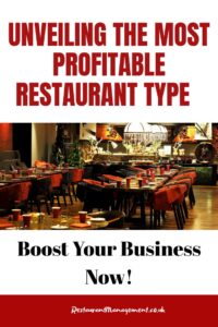 Unveiling the Most Profitable Restaurant Types