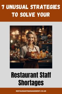 Restaurant Staff Shortages