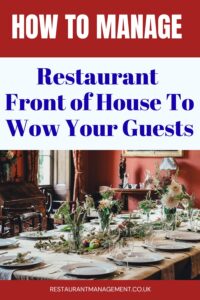 The Magic of Restaurant Front of House Mastery