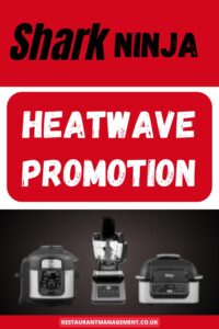 Shark Ninja Heatwave promotion