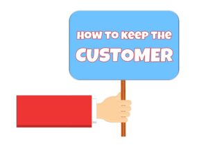 How To Keep Your customers Coming Back